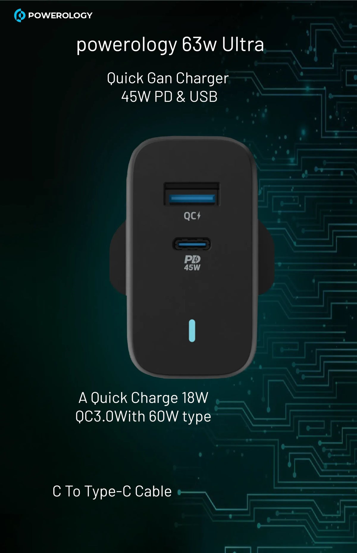 Powerology 63w Ultra Quick Gan Charger 45w PD USB A Quick Charge 18wqc3 0 with 60w Type C to Type C Cable – image 9